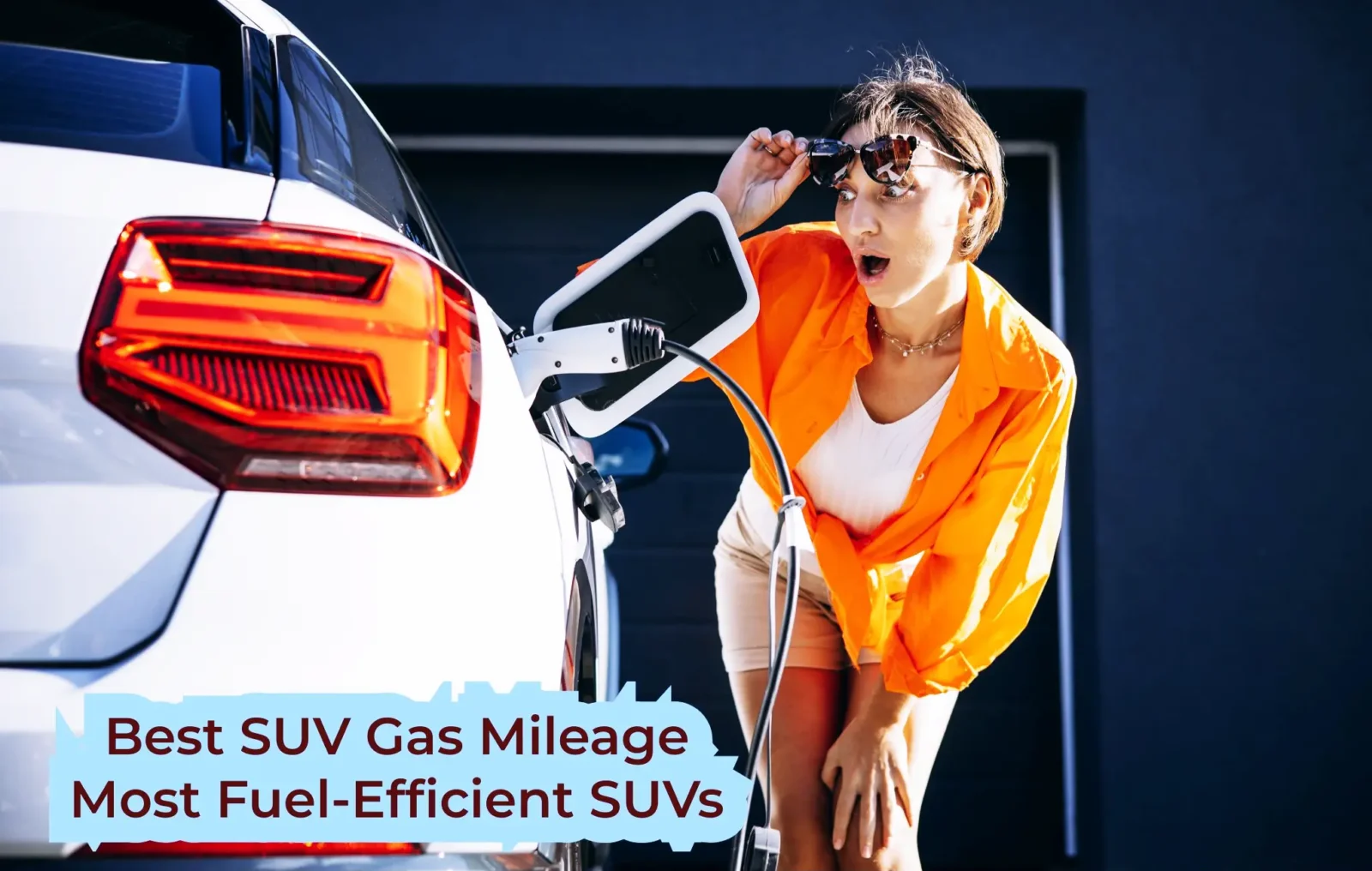 Best SUV Gas Mileage: Most Fuel-Efficient SUVs